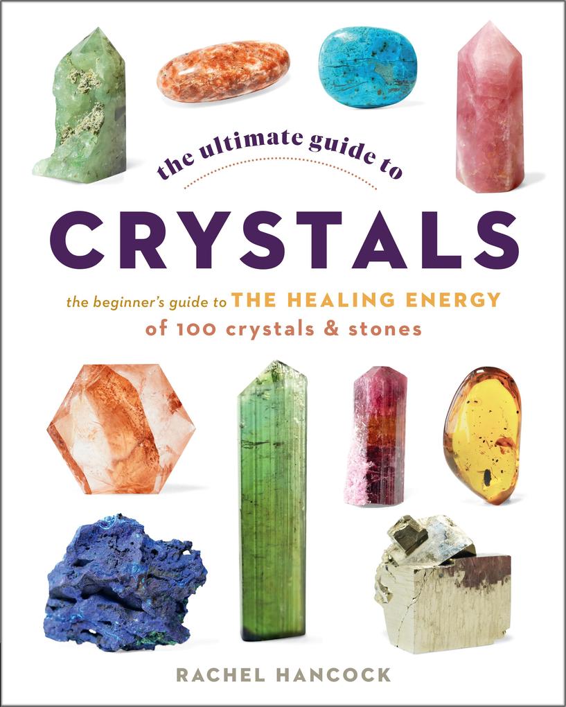 Produktbild: The Ultimate Guide to Crystals | Rachel Hancock