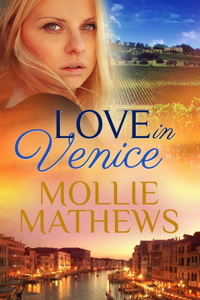 Produktbild: Love In Venice (True Love, #5) | Mollie Mathews