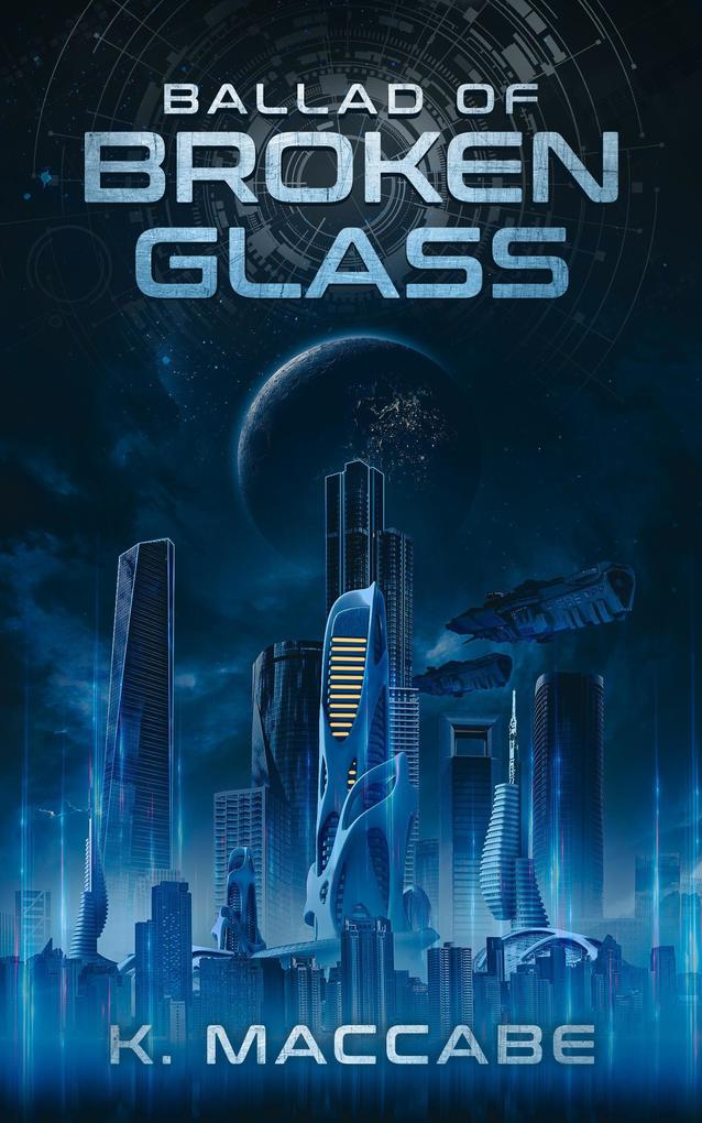 Produktbild: Ballad of Broken Glass | K. MacCabe