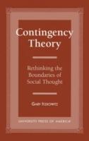 Contingency Theory: Rethinking the Boundaries of Social Thought als Buch (gebunden)