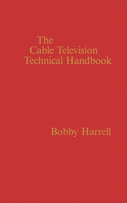 Cable Television Technology Handbook als Buch (gebunden)