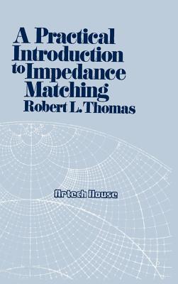 A Practical Introduction to Impedance Matching als Buch (gebunden)