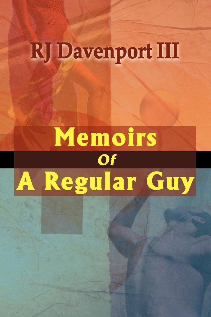 Memoirs of a Regular Guy als Taschenbuch