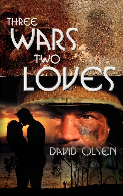 Three Wars Two Loves als Taschenbuch