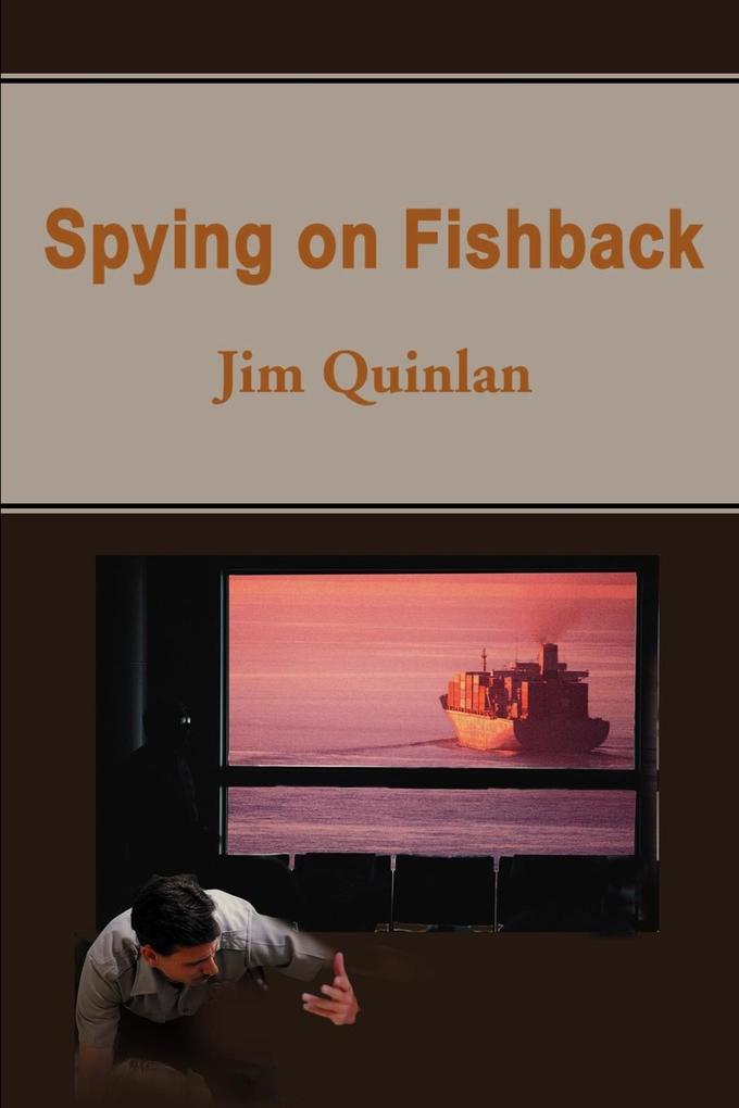 Spying on Fishback als Taschenbuch