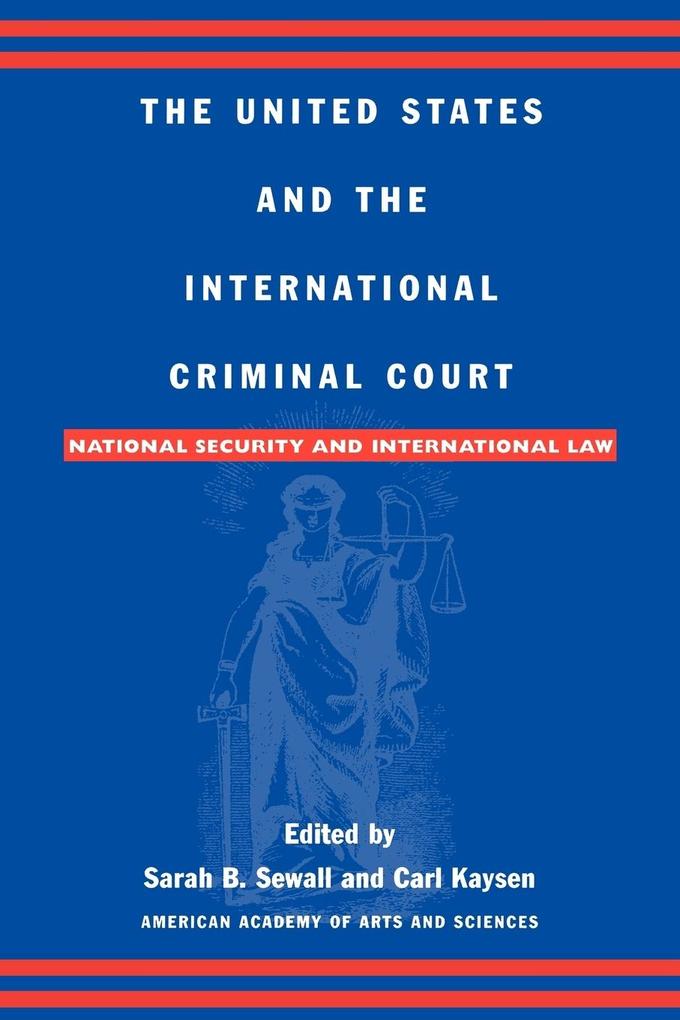 The United States and the International Criminal Court als Taschenbuch