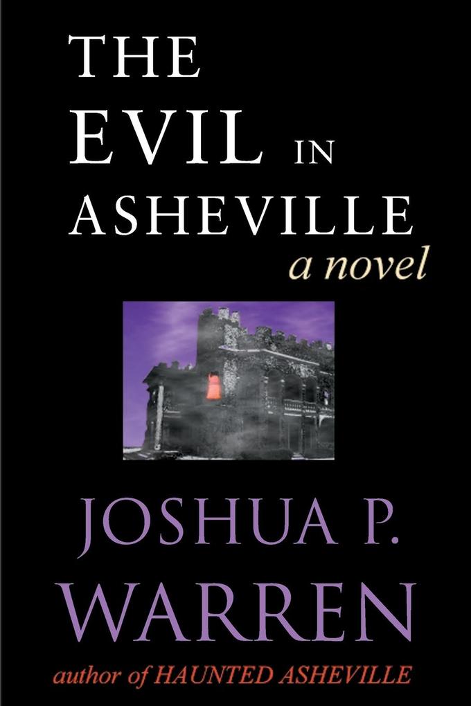 The Evil in Asheville als Taschenbuch