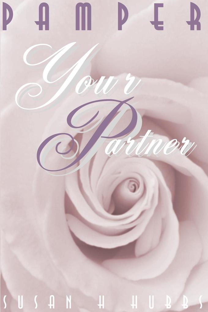 Pamper Your Partner als Taschenbuch