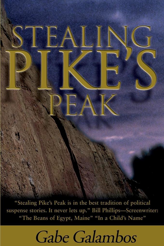 Stealing Pike's Peak als Taschenbuch
