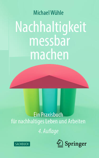 Produktbild: Nachhaltigkeit messbar machen | Michael Wühle