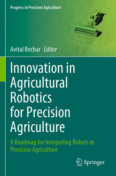 Produktbild: Innovation in Agricultural Robotics for Precision Agriculture