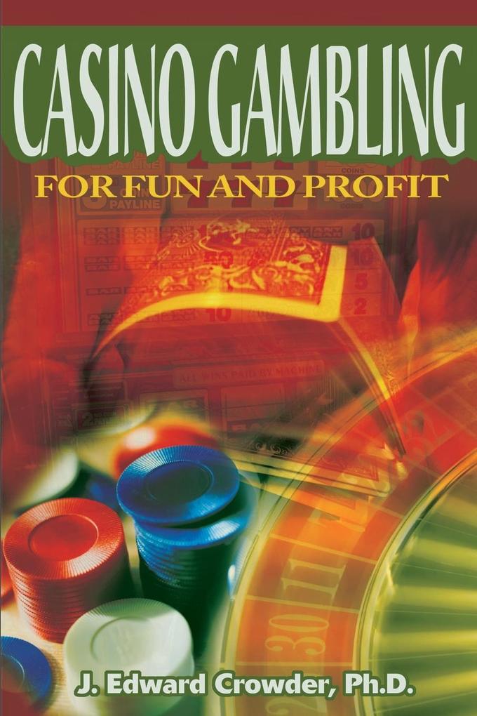 Casino Gambling for Fun and Profit als Taschenbuch