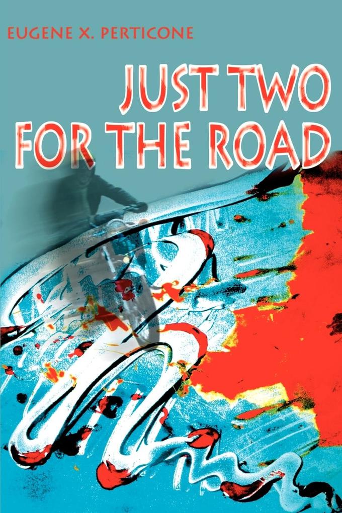 Just Two for the Road als Taschenbuch
