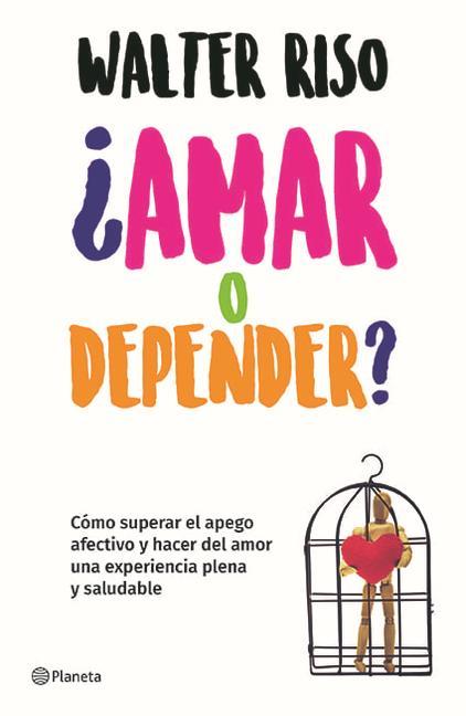 Produktbild: Amar O Depender? / Love or Codependence? | Walter Riso