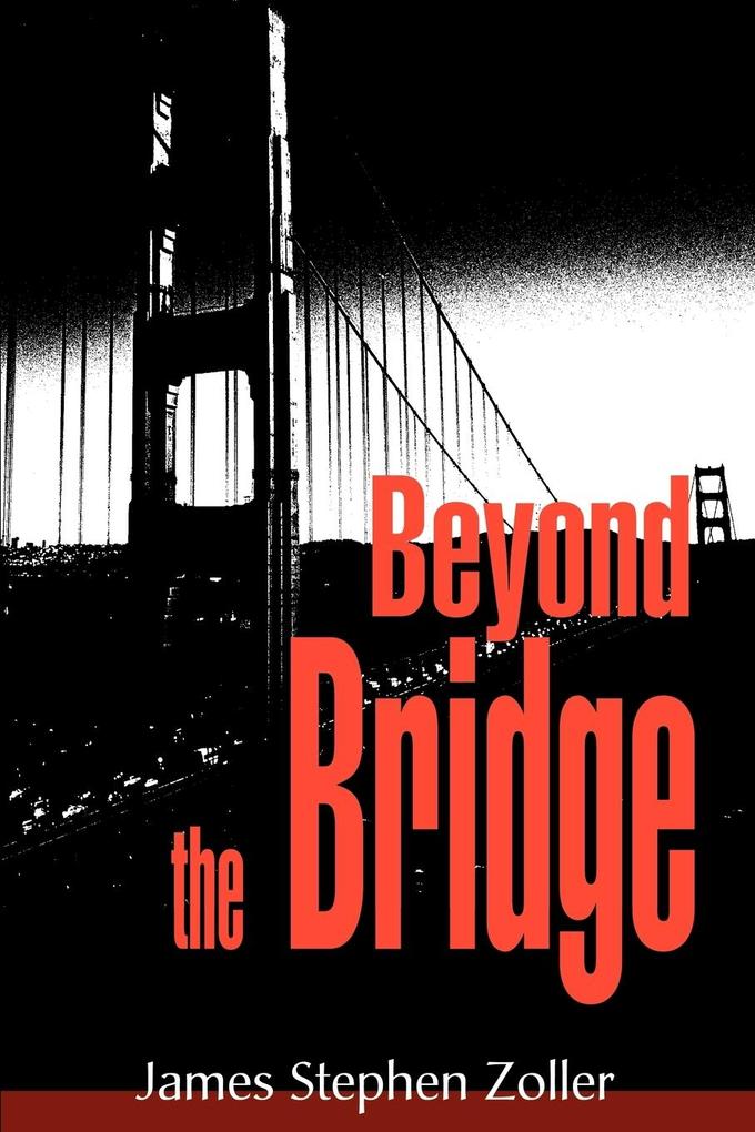 Beyond the Bridge als Taschenbuch