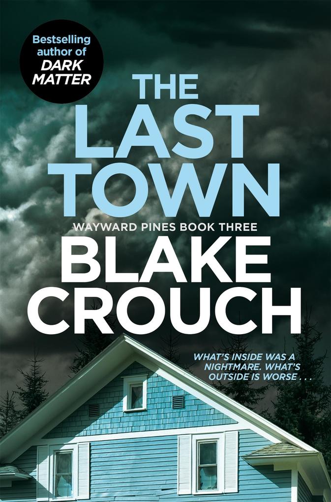 Produktbild: The Last Town | Blake Crouch