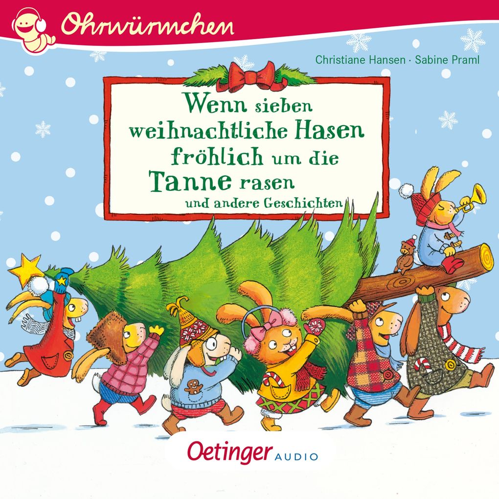 Produktbild: Wenn sieben weihnachtliche Hasen fröhlich um die Tannen rasen und andere Geschichten | Sabine Praml, Kerstin M. Schuld, Martina Badstuber, Anne Steinwart
