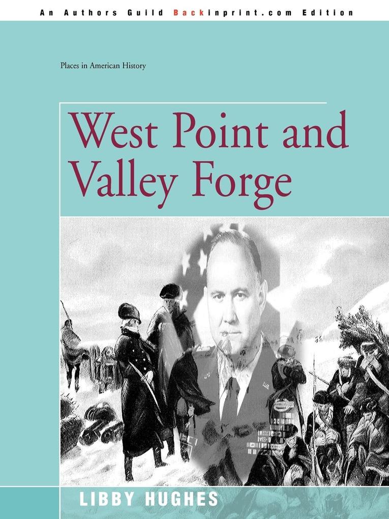 West Point and Valley Forge als Taschenbuch