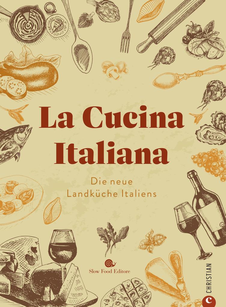 Produktbild: La Cucina Italiana | Giorgia Cannarella, Tokyo Cervigni