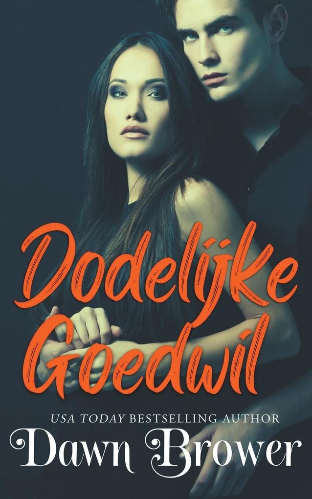 Produktbild: Dodelijke Goedwil | Dawn Brower