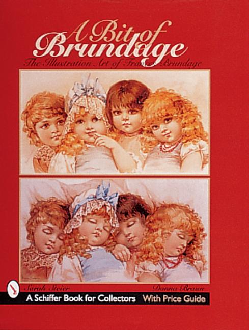 A Bit of Brundage: The Illustration Art of Frances Brundage als Buch (gebunden)