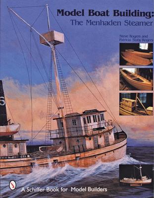 Model Boat Building: The Menhaden Steamer als Taschenbuch