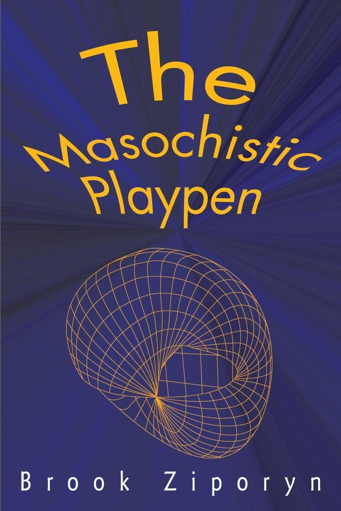 The Masochistic Playpen als Taschenbuch