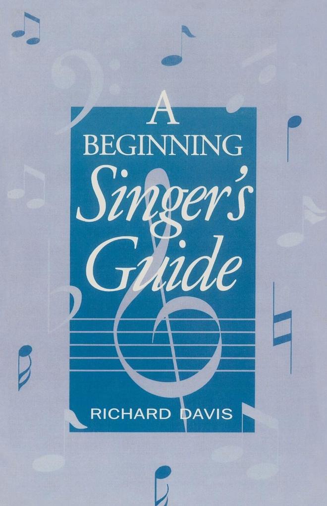 A Beginning Singer's Guide als Taschenbuch