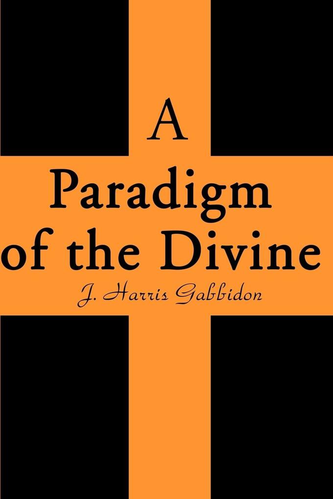 A Paradigm of the Divine als Taschenbuch