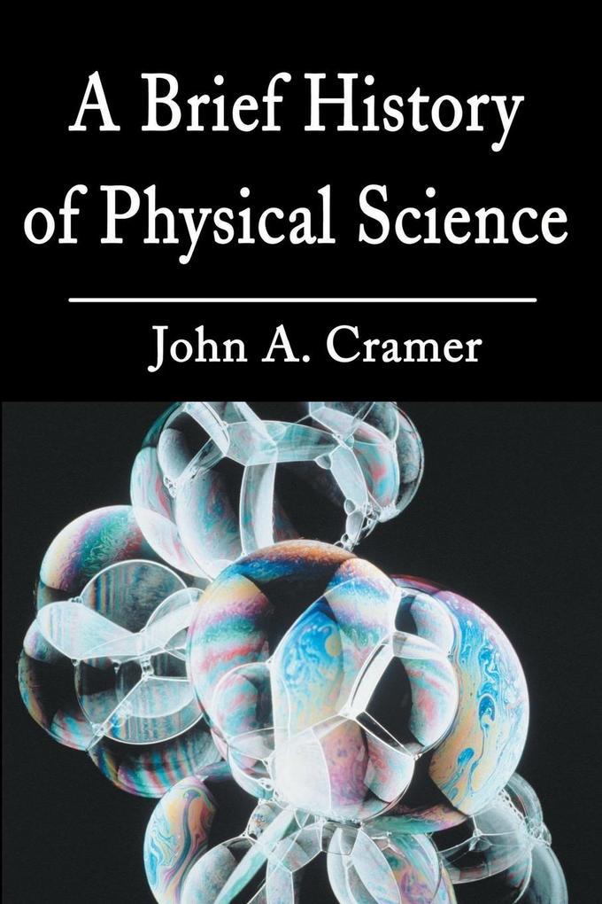 A Brief History of Physical Science als Taschenbuch