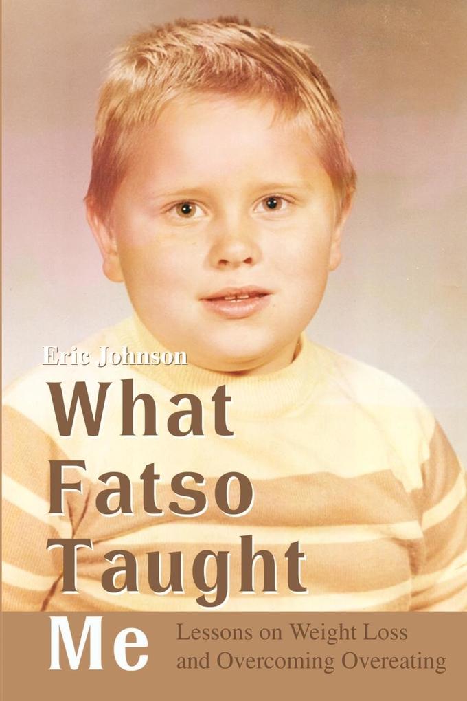 What Fatso Taught Me als Taschenbuch