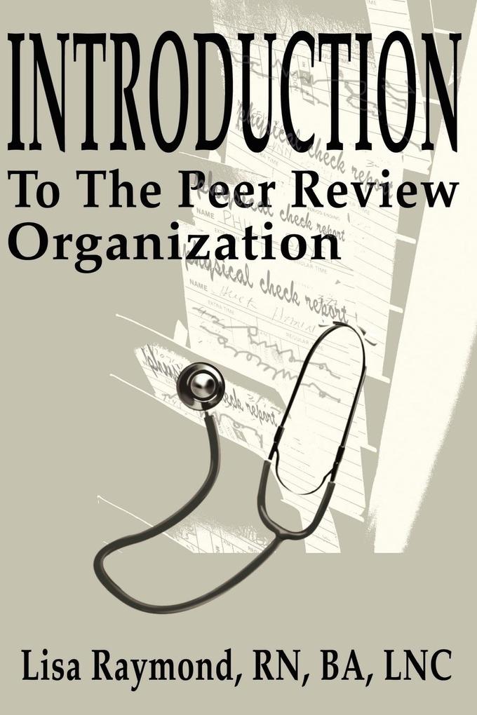 Introduction to the Peer Review Organization als Taschenbuch