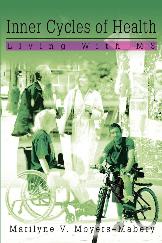 Inner Cycles of Health: Living With MS als Taschenbuch