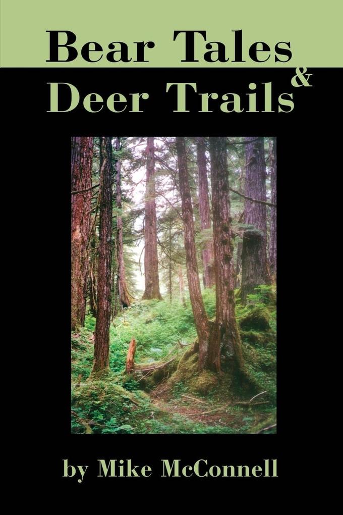 Bear Tales and Deer Trails als Taschenbuch