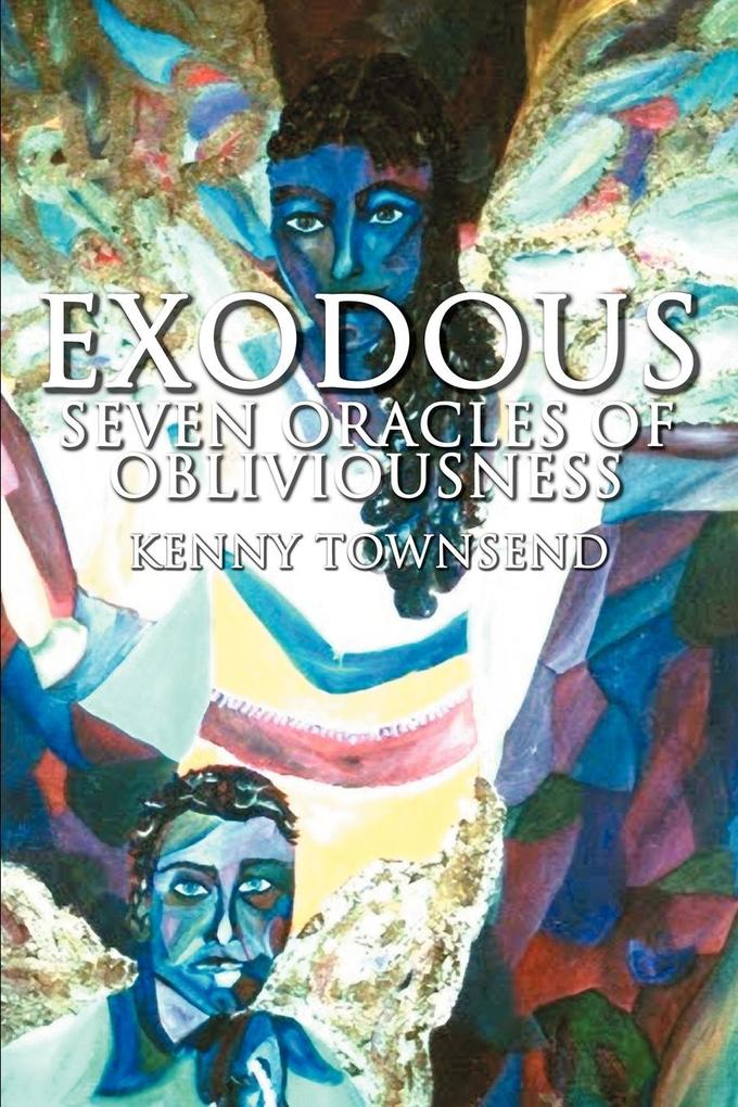 Exodous: Seven Oracles of Obliviousness als Taschenbuch