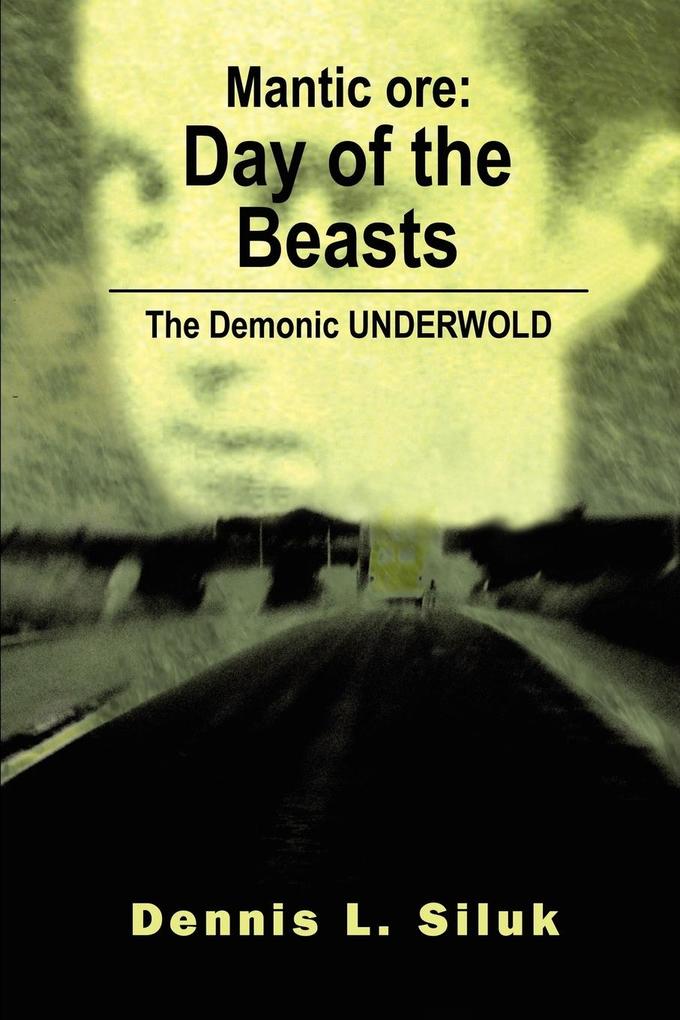 Mantic Ore: Day of the Beasts: The Demonic Underwold als Taschenbuch