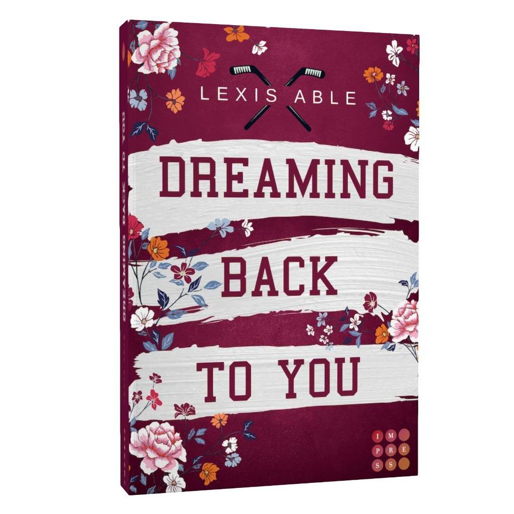 Weitere Ansicht: Dreaming Back to You ('Back to You'-Reihe 3) | Lexis Able