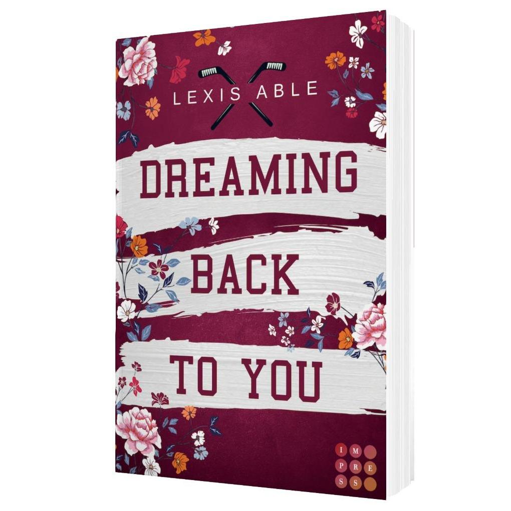 Weitere Ansicht: Dreaming Back to You ('Back to You'-Reihe 3) | Lexis Able