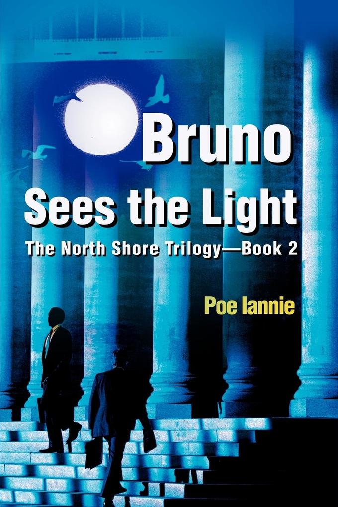 Bruno Sees the Light: The North Shore Trilogy als Taschenbuch
