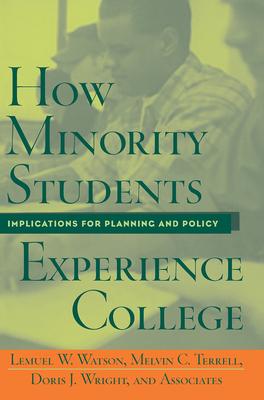 How Minority Students Experience College: Implications for Planning and Policy als Taschenbuch