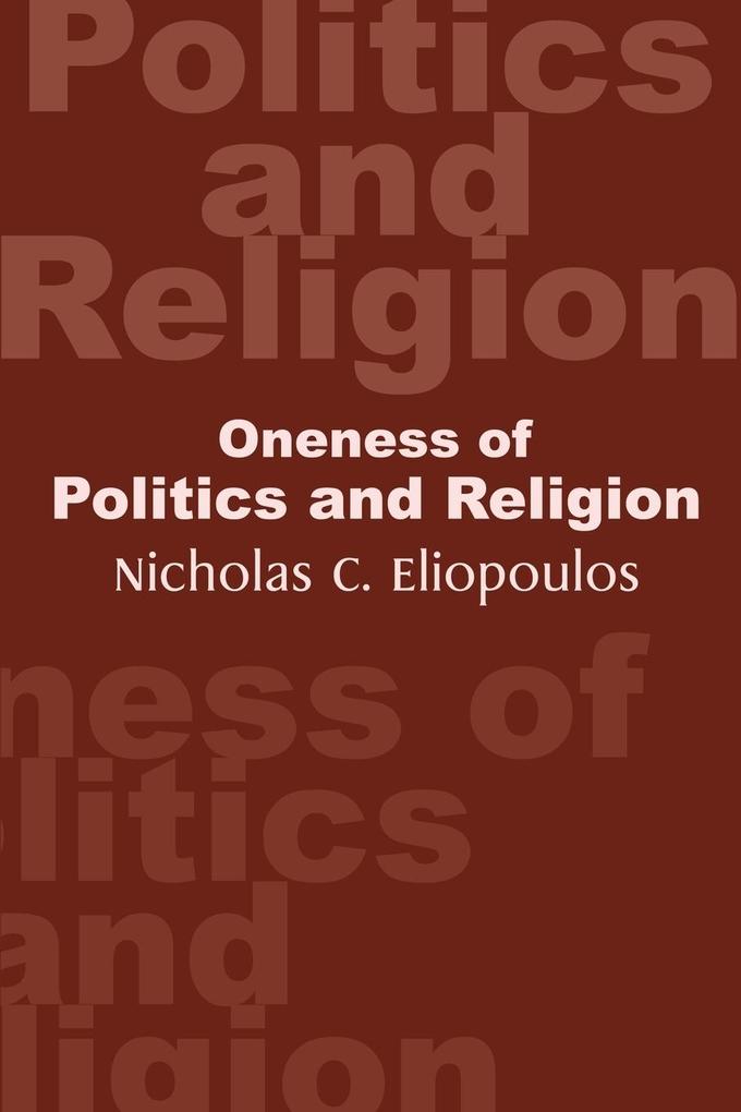 Oneness of Politics and Religion als Taschenbuch