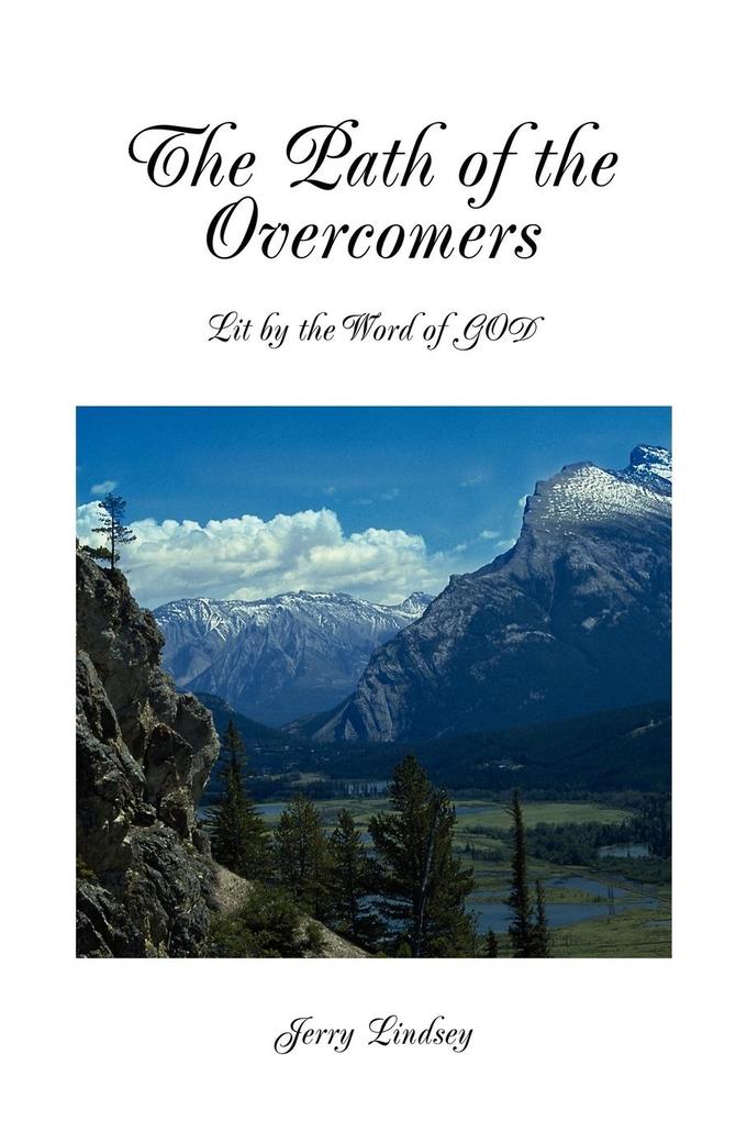 The Path of the Overcomers: Lit by the Word of GOD als Taschenbuch