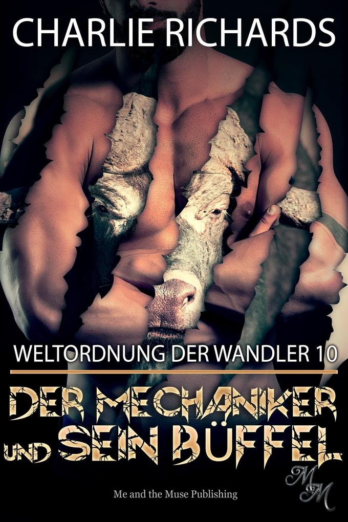 Produktbild: Der Mechaniker und sein Büffel | Charlie Richards