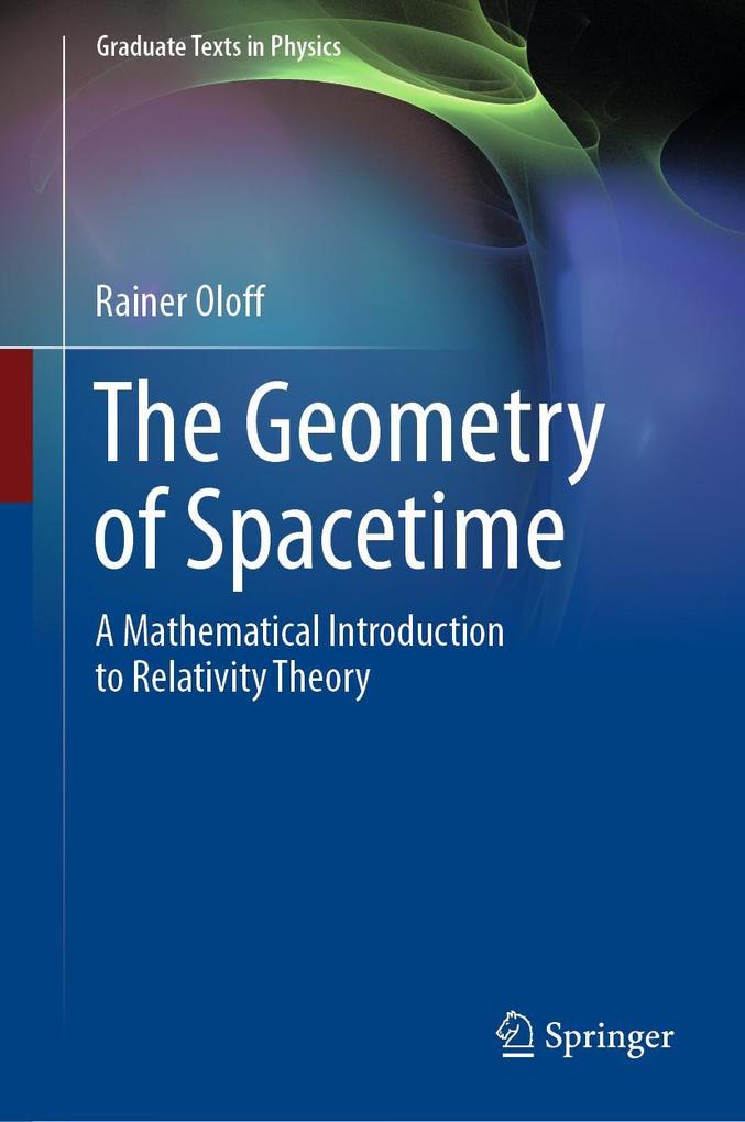Produktbild: The Geometry of Spacetime | Rainer Oloff