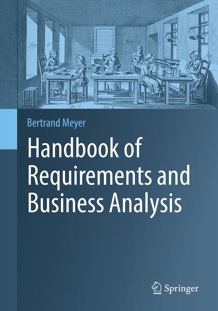 Produktbild: Handbook of Requirements and Business Analysis | Bertrand Meyer