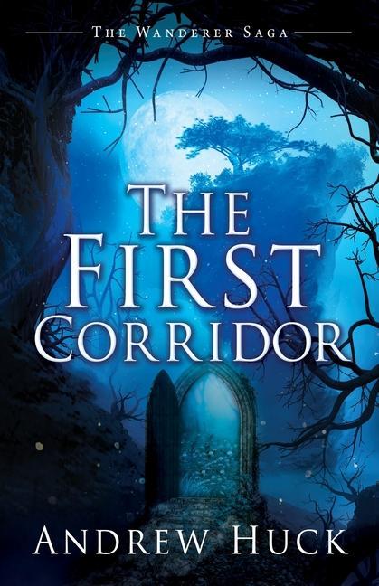 Produktbild: The First Corridor | Andrew Huck