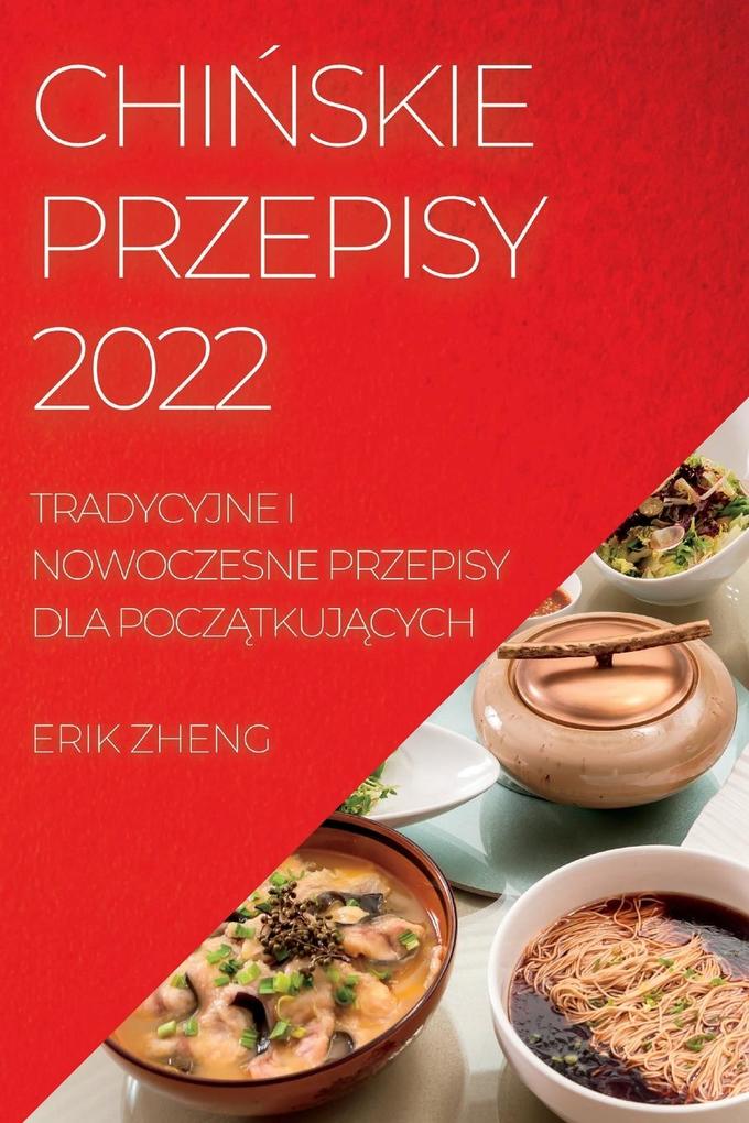 Produktbild: CHISKIE PRZEPISY 2022 | Erik Zheng