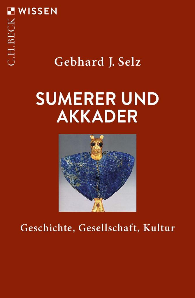 Produktbild: Sumerer und Akkader | Gebhard J. Selz