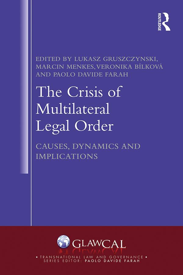 Produktbild: The Crisis of Multilateral Legal Order