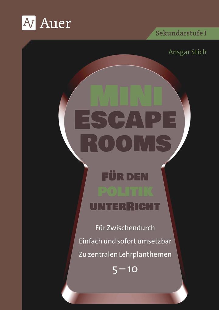 Produktbild: Mini-Escape Rooms für den Politikunterricht | Ansgar Stich